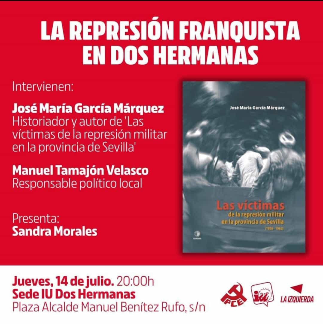 Dos Hermanas (Sevilla). 14/07 a las 20:00 horas. Conferencia de José María García Márquez