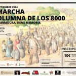 I Marcha Columna de los 8.000: Extremadura tiene Memoria